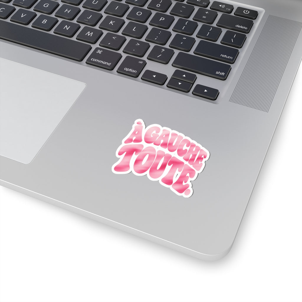 À GAUCHE TOUTE STICKER