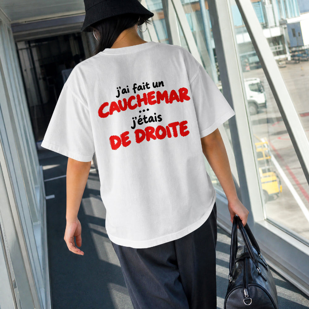 J’ai fait un cauchemar… j'étais de droite