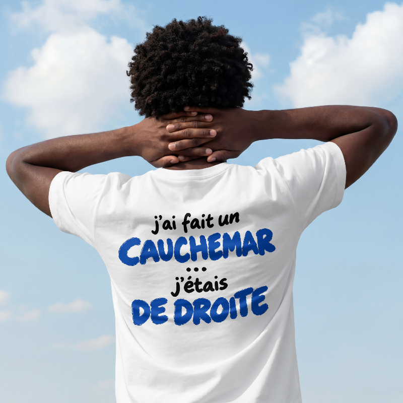 J'ai fait un cauchemar...j'étais de droite