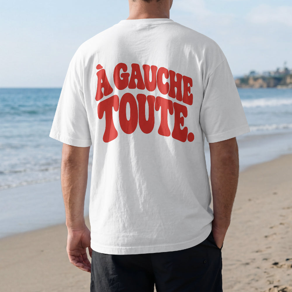 À GAUCHE TOUTE