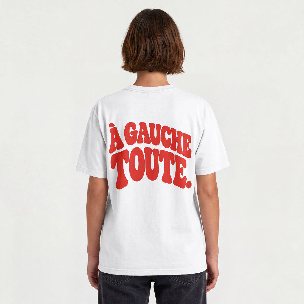 À GAUCHE TOUTE