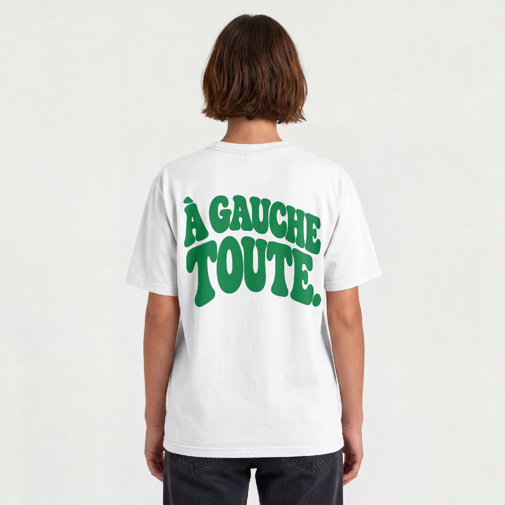 À GAUCHE TOUTE