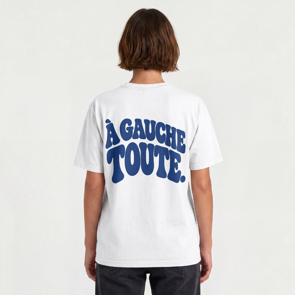 À GAUCHE TOUTE
