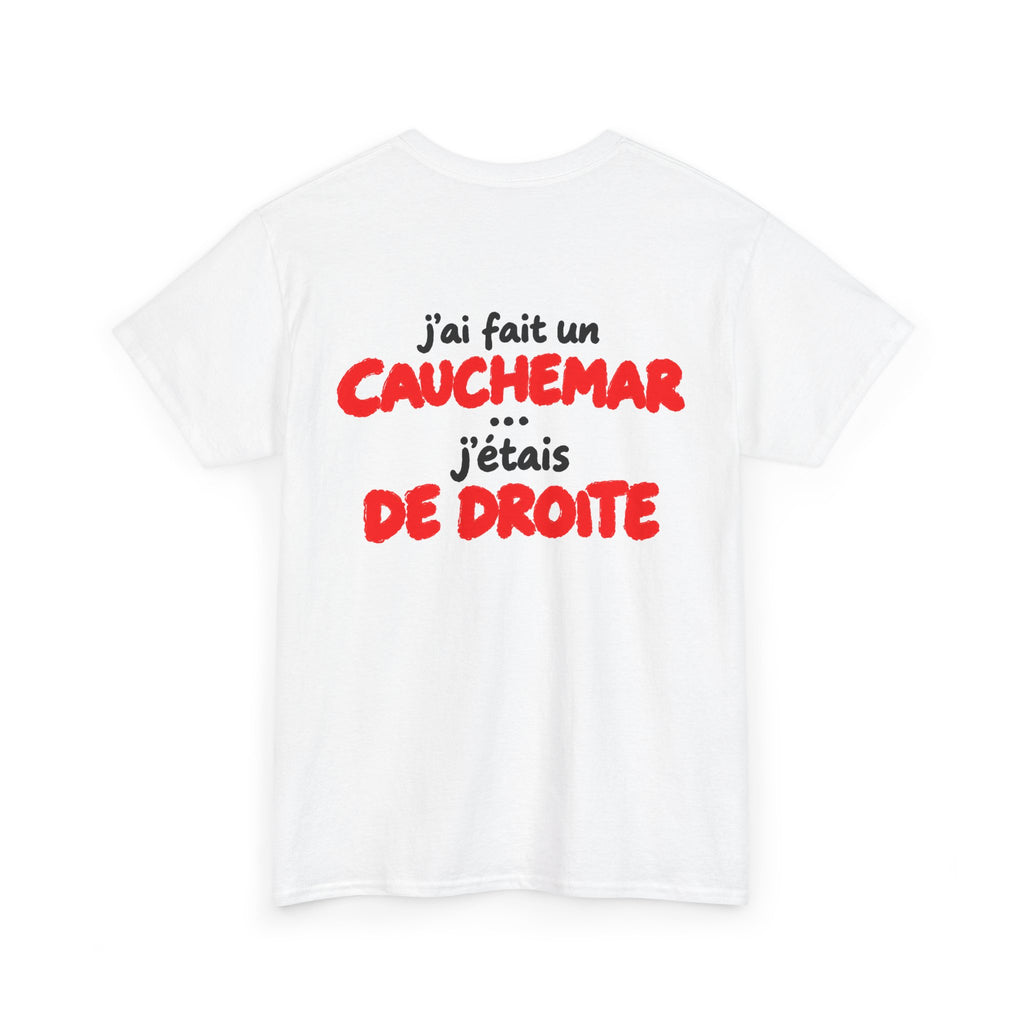 J’ai fait un cauchemar… j'étais de droite