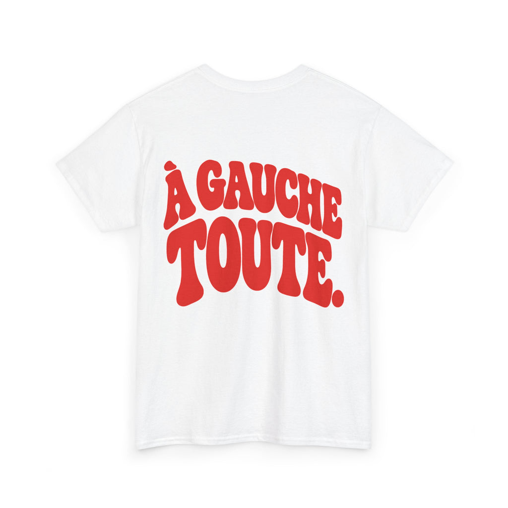 À GAUCHE TOUTE