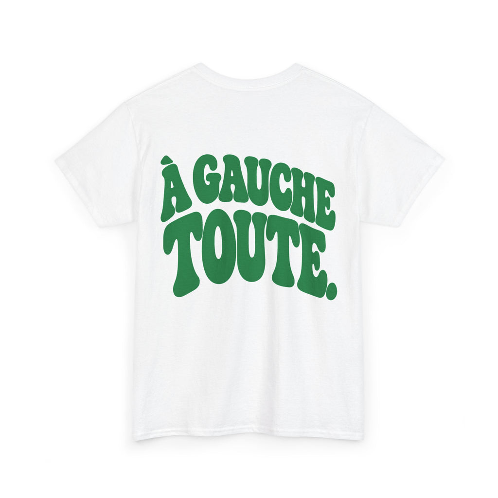 À GAUCHE TOUTE