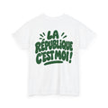 LA RÉPUBLIQUE C'EST MOI !
